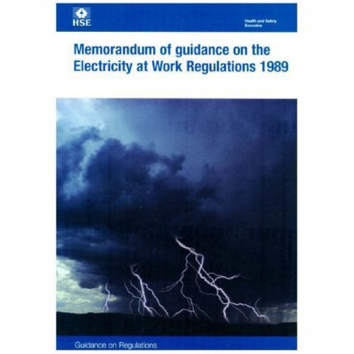 Memorandum of Guidance on the Electricity at Work Regulations 1989 (Health and Safety Guidance)