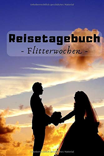 Reisetagebuch Flitterwochen: Sunset | 120 Seiten | Punktraster | Geschenkidee
