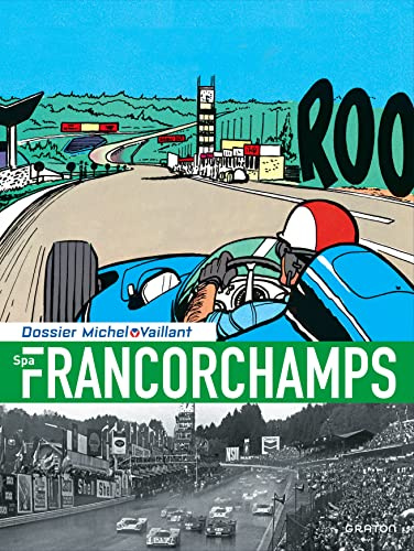 Michel Vaillant - Dossiers - Spa - Francorchamps