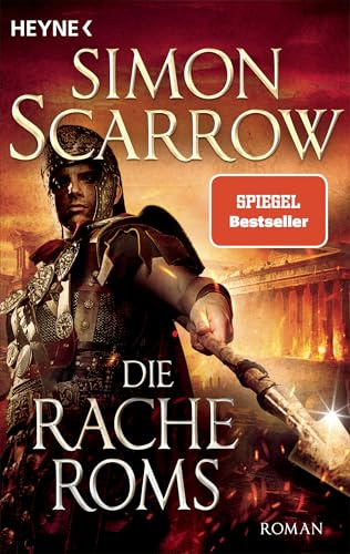 Die Rache Roms: Roman (Rom-Serie, Band 23)