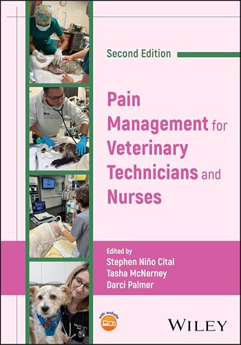 Pain Management for Veterinary Technicians and Nurses
