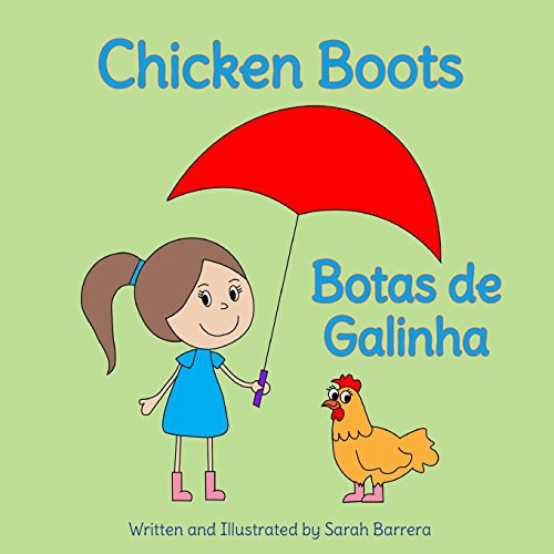 Chicken Boots: Botas de Galinha : Babl Children's Books in Portuguese and English