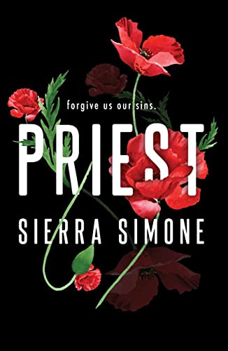 Priest: A Steamy and Taboo BookTok Sensation (Priest, 1)