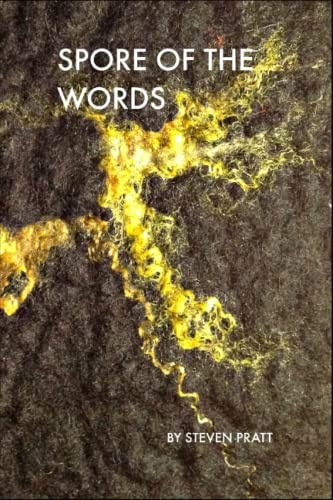 Spore Of The Words: Shannanigums Wave / World Piss (Fly Poetry, Band 1)
