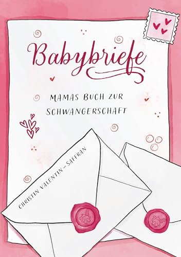 Babybriefe: Mamas Buch zur Schwangerschaft