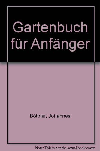 Gartenbuch für Anfänger