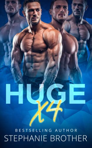 HUGE X4: A Double Twin Stepbrother MMFMM Menage Romance: 4