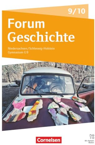 Forum Geschichte - Neue Ausgabe - Gymnasium Niedersachsen / Schleswig-Holstein - Ausgabe ab 2024 - 9./10. Schuljahr: Schulbuch - Mit digitalen Medien