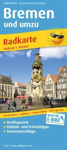 Publicpress Radkarte Bremen und umzu 1:100.000: Radkarte mit Ausflugszielen, Einkehr- & Freizeittipps, wetterfest, reissfest, abwischbar, GPS-genau. 1:100000 (Radkarte: RK)