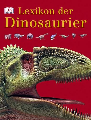 Lexikon der Dinosaurier und anderer Tiere der Urzeit