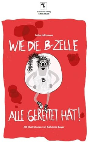 Wie die B-Zelle alle gerettet hat!