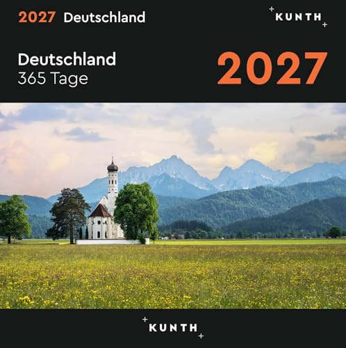 Deutschland - KUNTH 365-Tage-Abreißkalender 2027: Tägliche Inspiration in Bild und Text. Kalender zum Aufhängen oder Aufstellen. (KUNTH Abreißkalender 365 Tage)
