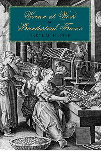 Women at Work in Preindustrial France