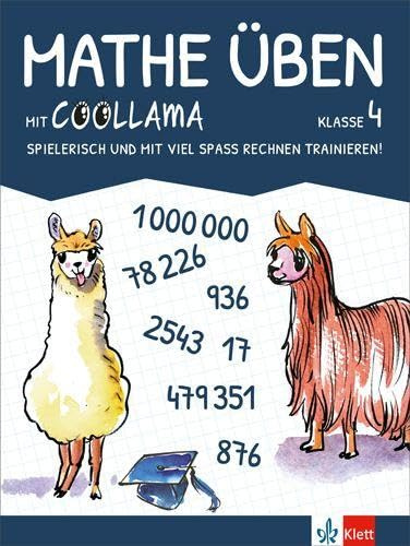 Mathe üben mit Coollama 4: Das Übungsheft Klasse 4