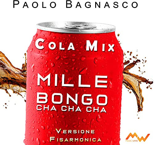 Mille / Bongo cha cha cha / Cola mix (Versione fisarmonica)