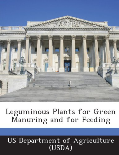 Leguminous Plants for Green Manuring and for Feeding