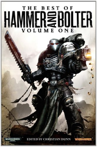 The Best of Hammer and Bolter: 1