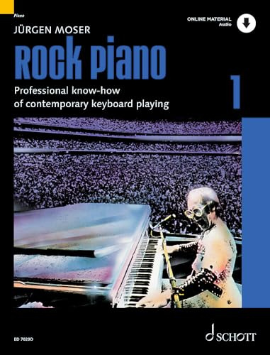 Rock Piano: Grundlagen des professionellen Keyboard-Spiels in Pop und Rock. Band 1. Klavier oder Keyboard. (Modern Piano Styles, Band 1, Band 1)