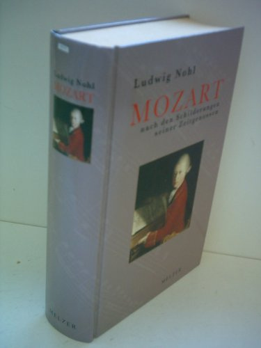 Mozart nach Schilderungen seiner Zeitgenossen