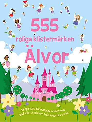 555 roliga klistermärken : älvor