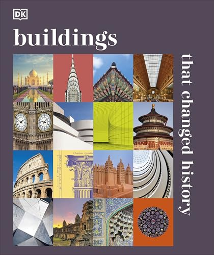 Buildings that Changed History: DK History Changers