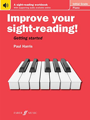 Improve your sight-reading! Piano Initial Grade: Getting Started