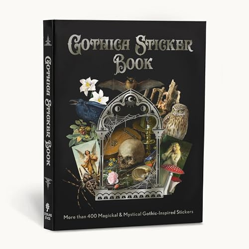 Gothica Sticker Book: More than 400 Mysterious & Mystical Gothic-Inspired Stickers