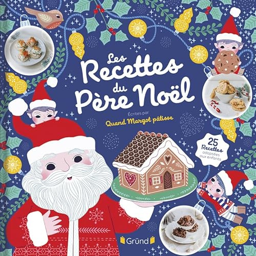 Les recettes du Père Noël – Livre de cuisine – à partir de 4 ans