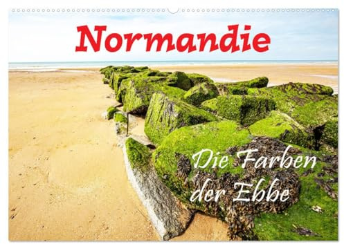 Normandie Die Farben der Ebbe (Wandkalender 2026 DIN A2 quer), CALVENDO Monatskalender: Wenn sich das Meer zurück zieht tauchen ungeahnte Überraschungen am Boden auf (CALVENDO Natur)