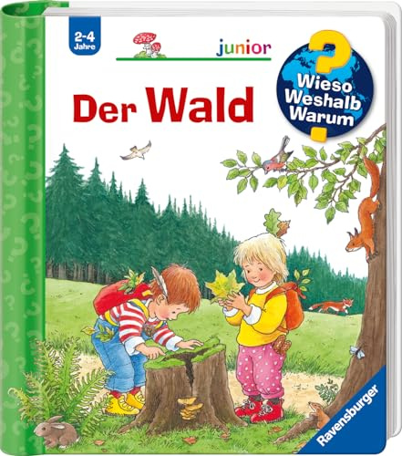 Wieso? Weshalb? Warum? junior, Band 6 - Der Wald (Sachbuch ab 2 Jahre - mit Klappen) (junior, 6)