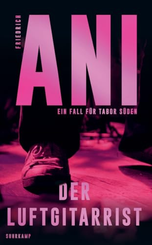 Der Luftgitarrist - Ein Fall für Tabor Süden (10): Ein Fall für Tabor Süden (Ein Fall für Tabor Süden 10)