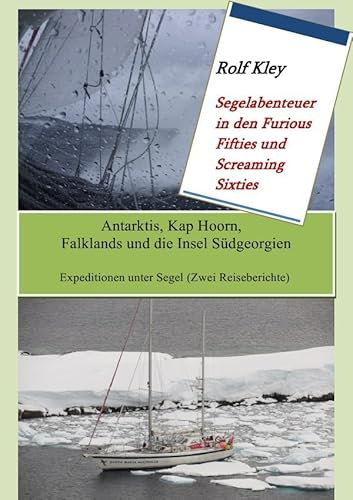 Antarktis, Kap Hoorn, Falklands und die Insel Südgeorgien