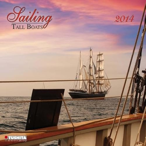 Sailing tall Boats: Tall Boats. Nutzkalendarium engl.-französ.-span.-italien.-dtsch. m. verkleinertem Kalendarium d. 4 Vormonate (Wonderful World)