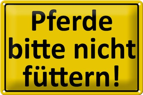 Schild-Blech Warnschild 30x20cm Pferde bitte nicht füttern