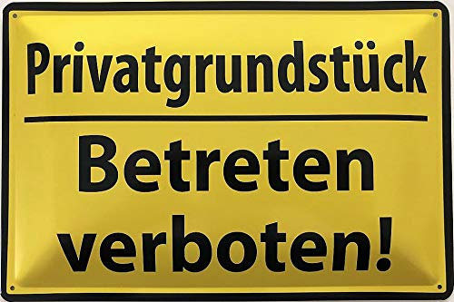 Blechschild 30 x 20 cm Warnschild - Privatgrundstück - Betreten verboten ! - Deko7