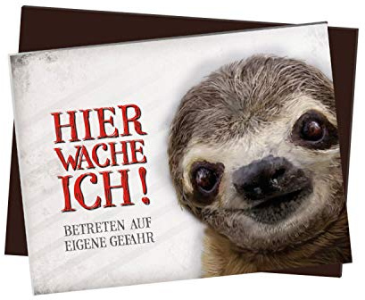 Kühlschrankmagnet mit Faultier Motiv und Spruch: Betreten auf eigene Gefahr - Hier wache ich!