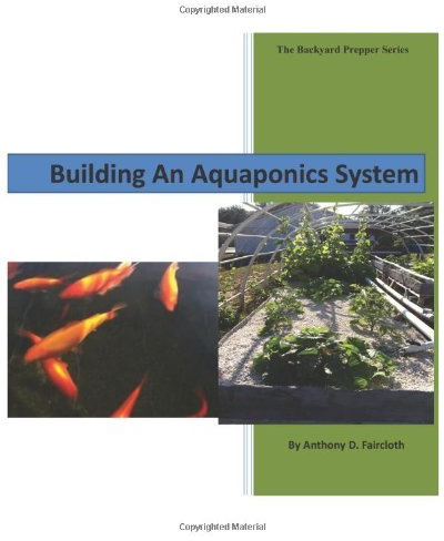 Building an Aquaponics System[BUILDING AN AQUAPONICS SYSTEM][Paperback]
