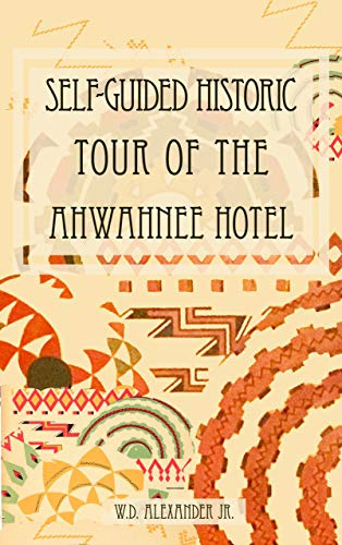 Self-Guided Historic Tour of The Ahwahnee Hotel