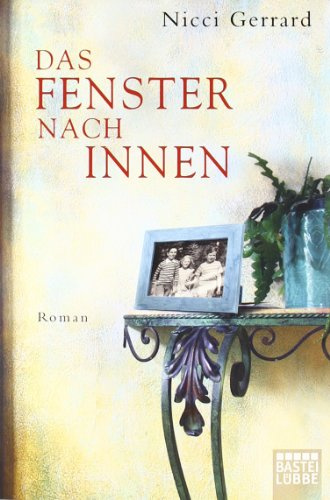 Das Fenster nach innen: Roman (Allgemeine Reihe. Bastei Lübbe Taschenbücher)