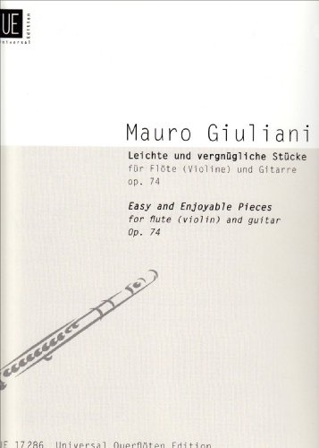 Leichte und vergnügliche Stücke: op. 74. Flöte (Violine) und Gitarre. Partitur.