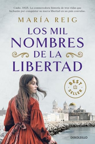 Los mil nombres de la libertad (Best Seller | Ficción)