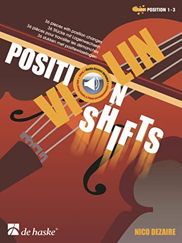 Violin Position Shifts | Lehrbuch für Geige Lagenwechsel mit Übungen und 36 Stücken | Erste zweite dritte Lage lernen | Violine Noten für Mittelstufe ... changes. Book with Audio-Online-File (VIOLON)
