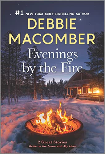 Evenings by the Fire: A Novel – A Wholesome Contemporary Romance of Family and Second Chances