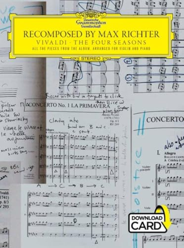 Recomposed By Max Richter - Vivaldi: Four Seasons. Violine mit Begleitung. Enthält Online-Audio: The Four Seasons: Violin With Piano Accompaniment, Includes Downloadable Audio (VIOLON)