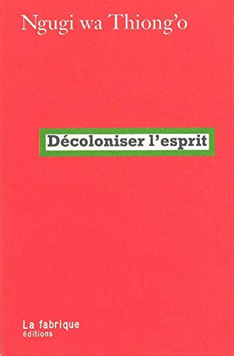 Décoloniser l'esprit