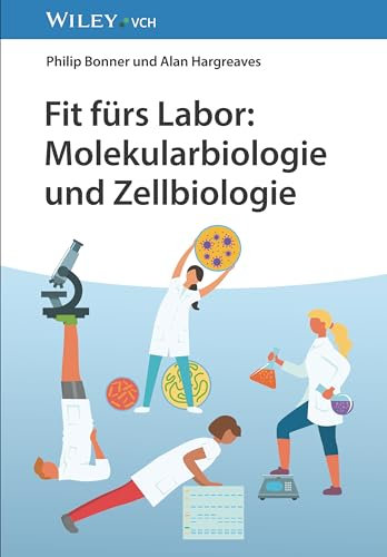 Fit fürs Labor: Molekularbiologie und Zellbiologie