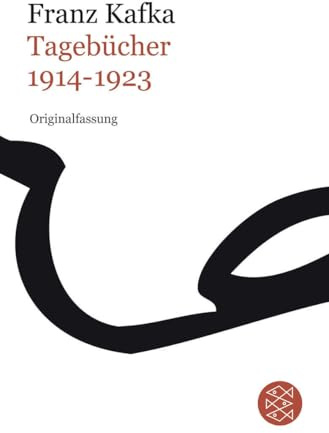 Tagebücher: Band 3: 1914-1923 (Franz Kafka, Gesammelte Werke in der Fassung der Handschrift (Taschenbuchausgabe))