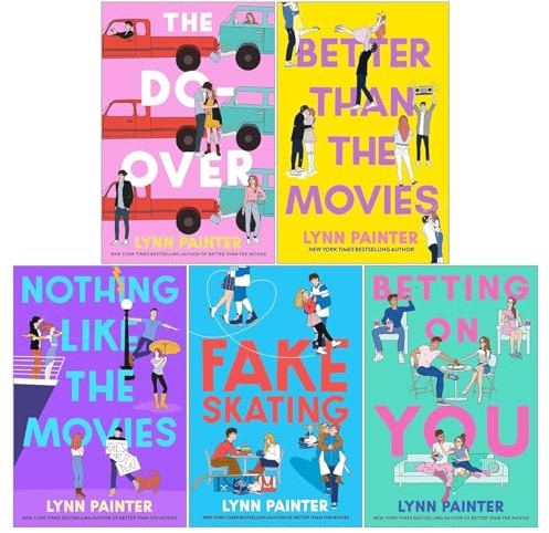Lynn Painter Rom-Coms 5 Books Collection Set (Better Than the Movies, The Do-Over, Betting on You, Nothing Like the Movies, Fake Skating)