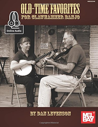 Old-Time Favorites for Clawhammer Banjo: With Online Audio