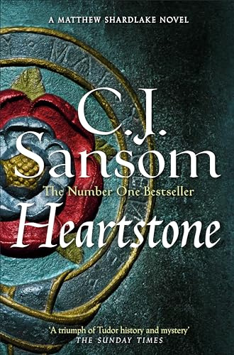 Heartstone: A Spellbinding Epic of War and Intrigue from the Bestselling Historical Series (The Shardlake series, 5, Band 5)